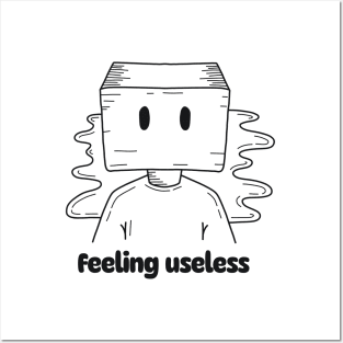 Feeling Useless Posters and Art